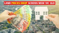 Land Prices Drop Across NSW, VIC & QLD – Great Chance to Buy Property in 2026